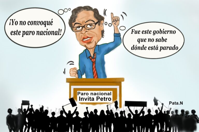 Caricatura PETRO PARO - Realizada por Norberto Patarroyo L. - Pata.N - Yo no convoqé el paro- fue este gobierno