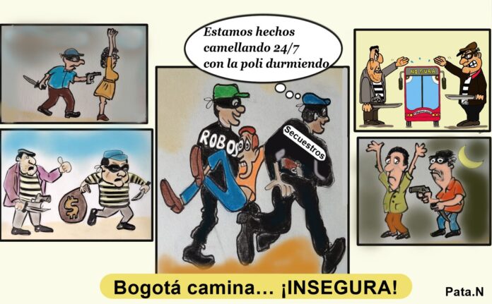 Caricatura de Norberto Patarroyo L. Pata.N -BOGOTA CAMINA INSEGURA - paisaje bogotano de inseguridad